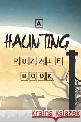 A Haunting Puzzle Book: 2021 Cheryl McIntosh 9781838488925 Cheryl McIntosh - książka