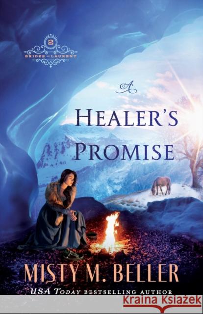 A Healer's Promise Misty M. Beller 9780764238055 Bethany House Publishers - książka