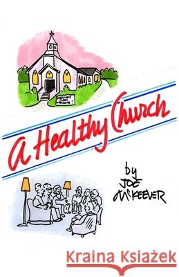 A Healthy Church Joe McKeever 9781951472122 Parson's Porch - książka