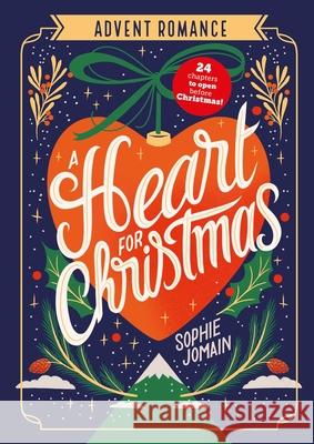 A Heart for Christmas Sophie Jomain 9781665990394 Simon & Schuster Books for Young Readers - książka