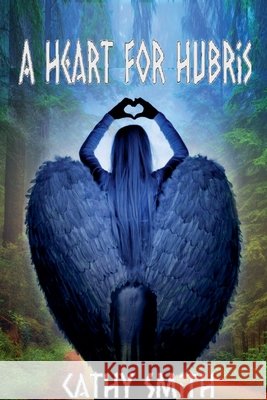 A Heart for Hubris Cathy Smith 9798230042938 Cathy Smith - książka