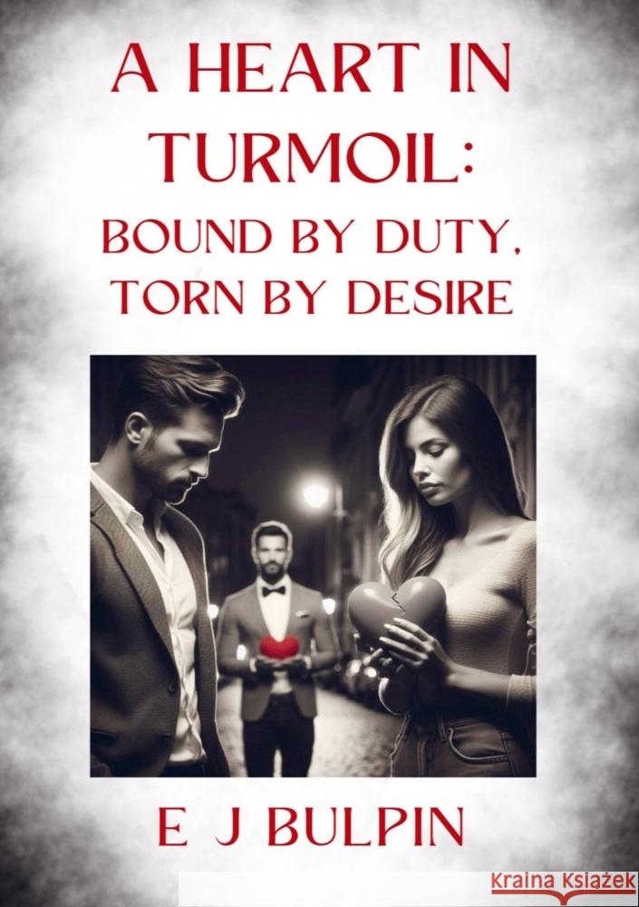 A Heart in Turmoil E J Bulpin 9789403747514 Bookmundo - książka