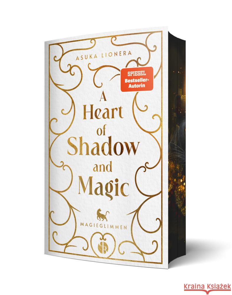 A Heart of Shadow and Magic: Magieglimmen | Mit wunderschönem Farbschnitt Lionera, Asuka 9783989425989 PureBelle - książka