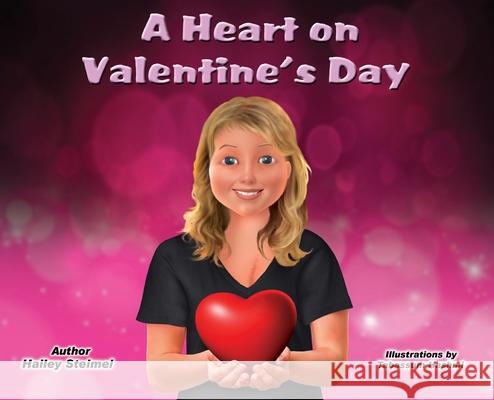 A Heart on Valentine's Day Hailey Steimel 9798985396010 BC Books LLC - książka
