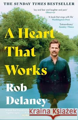 A Heart That Works: THE SUNDAY TIMES BESTSELLER Rob Delaney 9781399710886 Hodder & Stoughton - książka