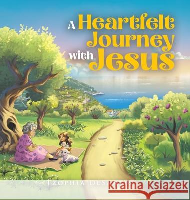 A Heartfelt Journey with Jesus Tzophia DeSantis Jamie Jamandre 9781834187198 Tellwell Talent - książka