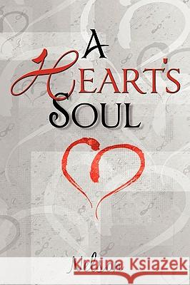 A Heart's Soul John Nelson 9781449025496 Authorhouse - książka