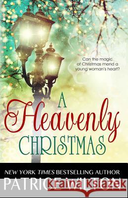 A Heavenly Christmas Patrice Wilton 9780991277087 Dreamscape Press - książka