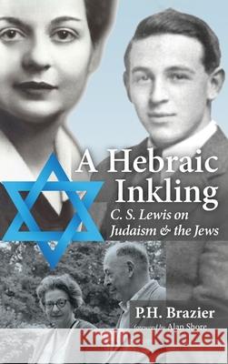 A Hebraic Inkling P. H. Brazier Alan Shore 9781725291980 Pickwick Publications - książka