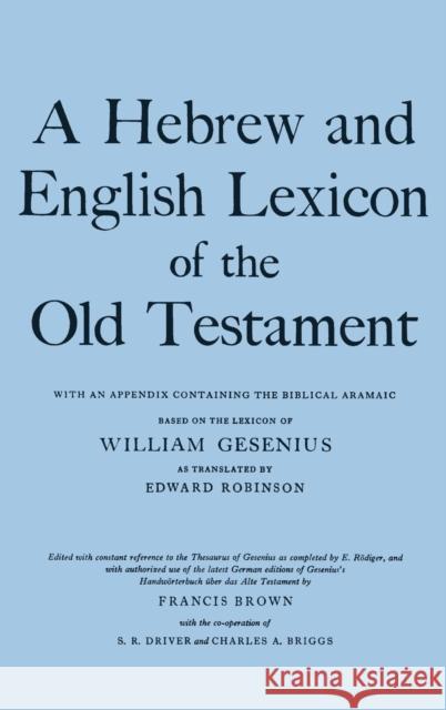 A Hebrew and English Lexicon of the Old Testament Gesenius, H. F. W. 9780198643012 Oxford University Press - książka