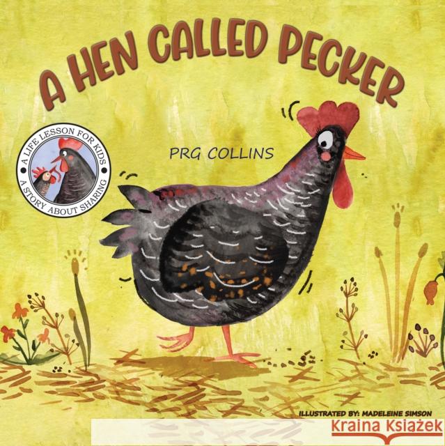 A Hen Called Pecker PRG Collins 9781398467361 Austin Macauley Publishers - książka