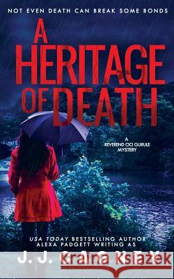 A Heritage of Death Alexa Padgett 9781945090233 Sidecar Press, LLC - książka