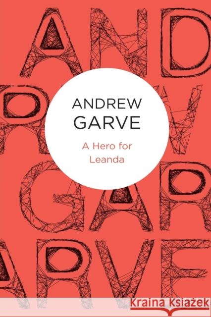 A Hero for Leanda Andrew Garve 9781447215448 Pan MacMillan - książka