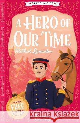 A Hero of Our Time (Easy Classics)  9781782267904 Sweet Cherry Publishing - książka