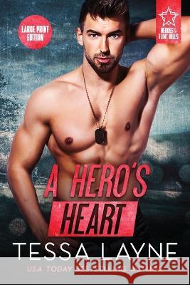 A Hero's Heart Tessa Layne   9781958010129 Shady Layne Media, LLC - książka