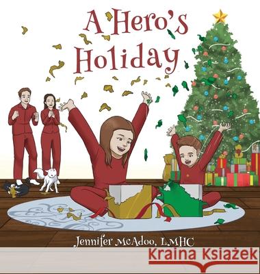A Hero's Holiday Jennifer McAdoo Lmhc 9781098005290 Christian Faith - książka