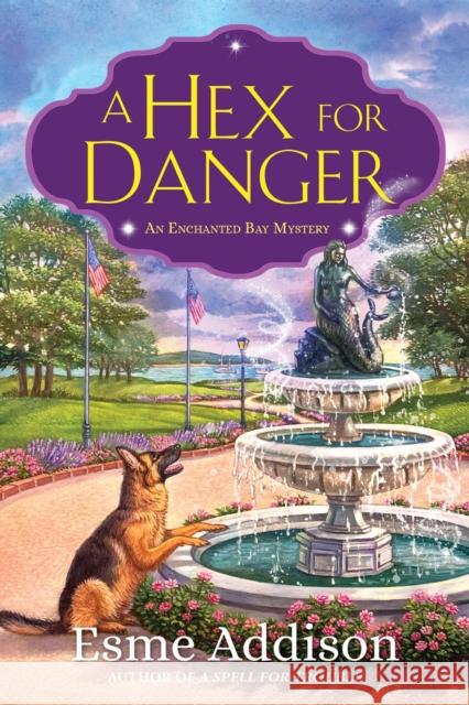 A Hex for Danger: An Enchanted Bay Mystery Esme Addison 9781643855868 Crooked Lane Books - książka