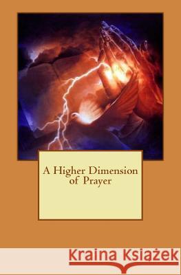 A Higher Dimension of Prayer Ubacus Alphonse 9781512075533 Createspace Independent Publishing Platform - książka