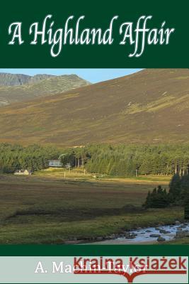 A Highland Affair A. Machin Taylor 9781326445232 Lulu.com - książka