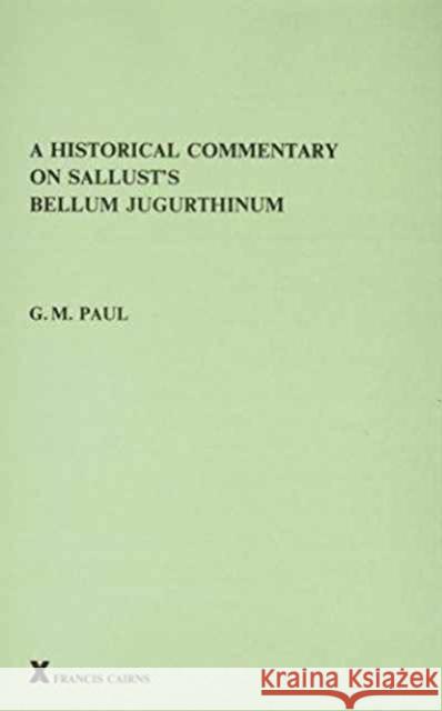 A Historical Commentary on Sallust's Bellum Jugurthinum  9780905205168 Francis Cairns Publications Ltd - książka