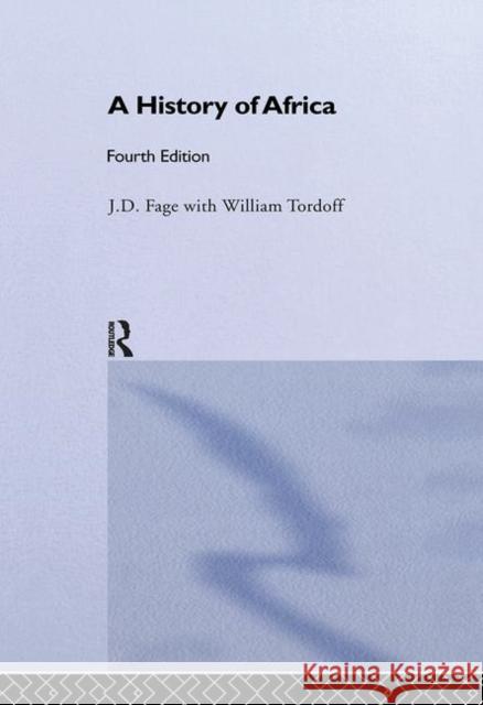 A History of Africa J. D. Fage William Tordoff 9780415252478 Routledge - książka