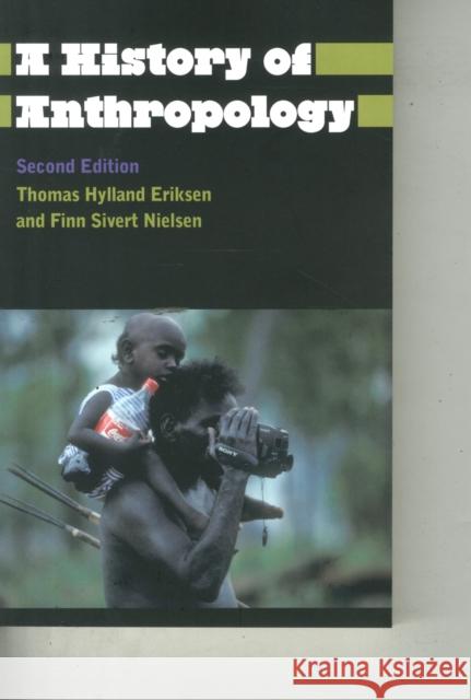 A History of Anthropology Thomas Hylland Eriksen 9780745333526  - książka