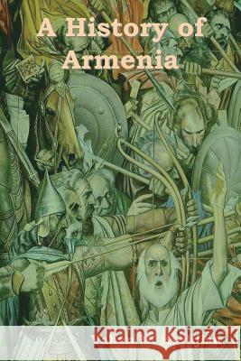 A History of Armenia Vahan M Kurkjian 9781604449112 Indoeuropeanpublishing.com - książka