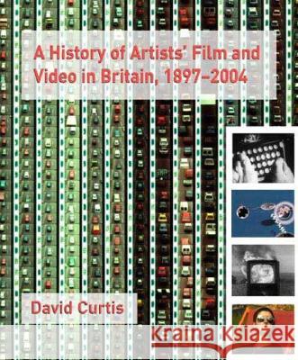 A History of Artists' Film and Video in Britain David Curtis 9781844570966  - książka