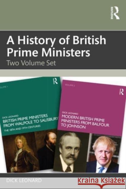 A History of British Prime Ministers: Two Volume Set Dick Leonard 9780367504885 Routledge - książka