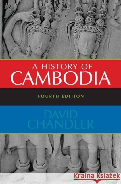 A History of Cambodia David Chandler 9780367096953 Taylor and Francis - książka