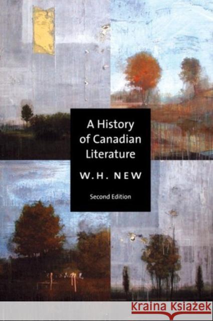 A History of Canadian Literature New, W.H. New 9780773525979 McGill-Queen's University Press - książka