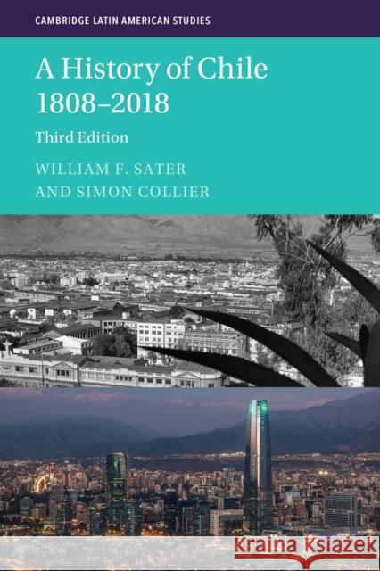 A History of Chile 1808-2018 Simon (Vanderbilt University, Tennessee) Collier 9781009170215 Cambridge University Press - książka