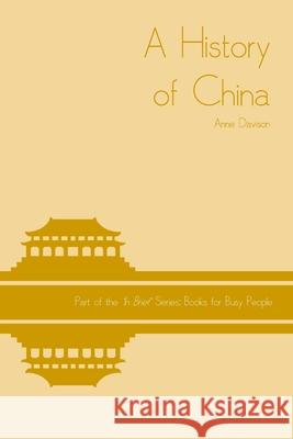 A History of China Anne Davison 9781090661920 Independently Published - książka