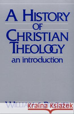 A History of Christian Theology: An Introduction William C. Placher 9780664244965 Westminster/John Knox Press,U.S. - książka