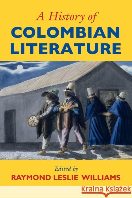 A History of Colombian Literature  9781107441453 Cambridge University Press - książka