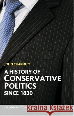 A History of Conservative Politics Since 1830  9780333929742 Palgrave MacMillan - książka