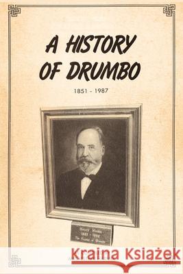 A History of Drumbo, 1851 - 1987 Esther Harmer 9781998441273 Baxter House Edition - książka
