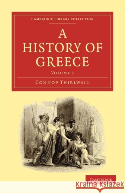 A History of Greece Connop Thirlwall 9781108012645 Cambridge University Press - książka