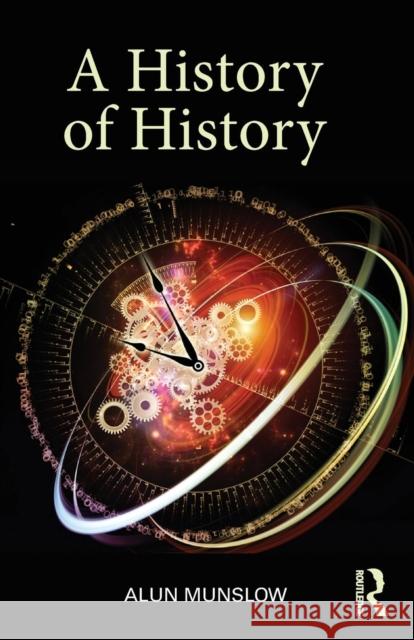 A History of History Alun Munslow 9780415677158  - książka