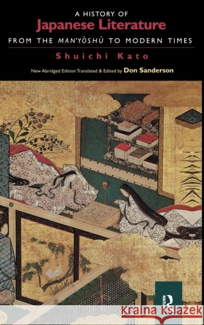 A History of Japanese Literature: From the Manyoshu to Modern Times Shuichi Kato Don Sanderson  9781138174177 Taylor and Francis - książka