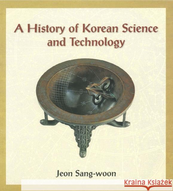 A History of Korean Science and Technology Sang-Woon Jeon 9789971694029 Nus Press; Washington Up - książka