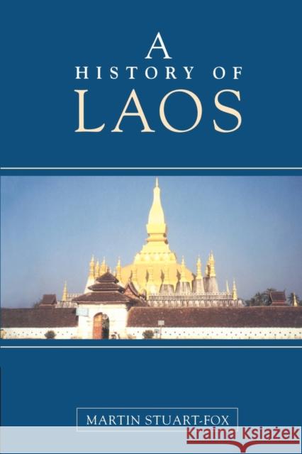 A History of Laos Martin Stuart-Fox 9780521597463 Cambridge University Press - książka