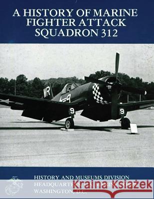 A History of Marine Fighter Attack Squadron 312 Usmc Major William J. Sambito 9781499538304 Createspace - książka