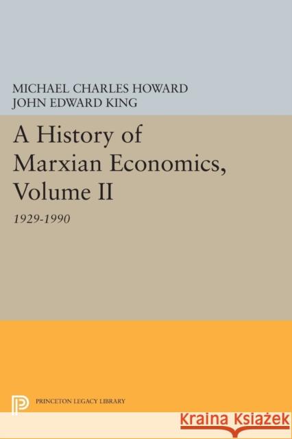 A History of Marxian Economics, Volume II: 1929-1990 Howard,  9780691604138 John Wiley & Sons - książka