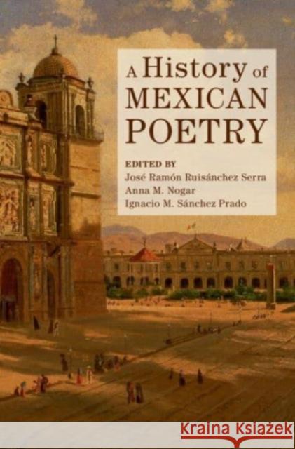 A History of Mexican Poetry  9781108831451 Cambridge University Press - książka