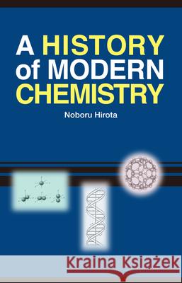 A History of Modern Chemistry Noboru Hirota 9781920901806 Trans Pacific Press - książka