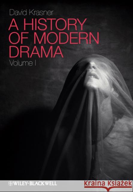 A History of Modern Drama, Volume I David Krasner 9781405157575  - książka