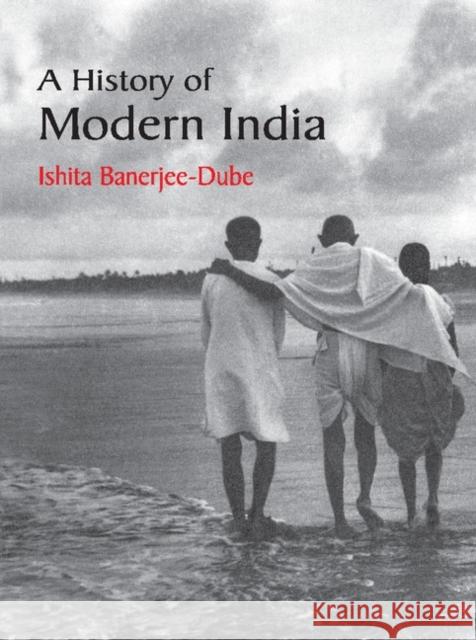 A History of Modern India Ishita Banerjee-Dube 9781107659728 Cambridge University Press - książka
