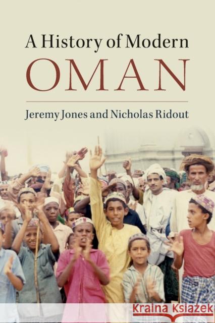 A History of Modern Oman Jeremy Jones Nicholas Ridout 9781107402027 Cambridge University Press - książka