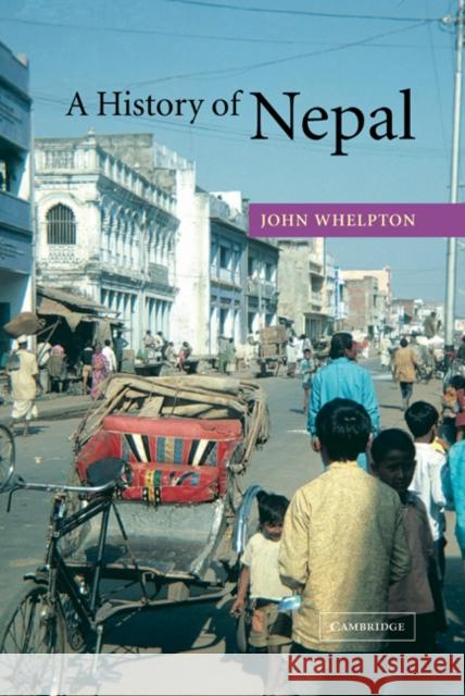 A History of Nepal John Whelpton 9780521800266 Cambridge University Press - książka